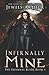 Infernally Mine (The Infernal Blade)