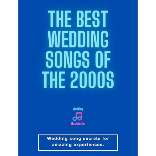 Matthew Campbell, Wedding MusicLetter presents The Best Wedding Songs of the 2000s episode artwork