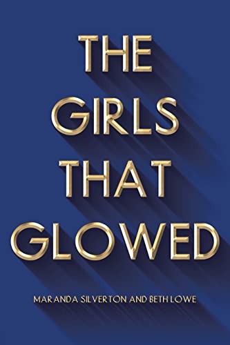 The Girls That Glowed