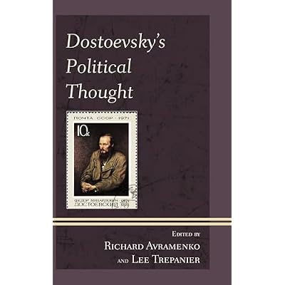 Dostoevsky's Political Thought
