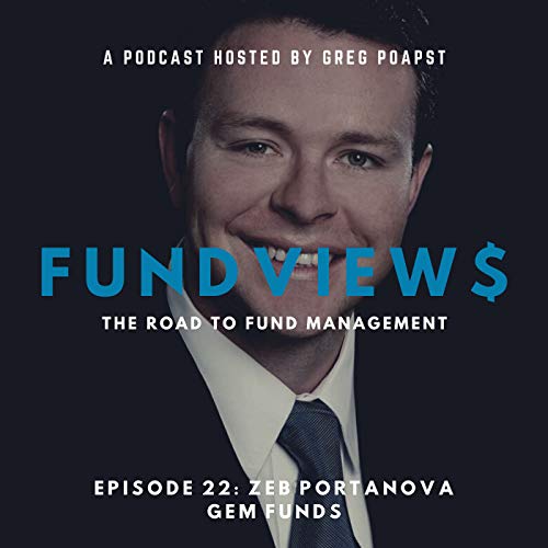 Episode 22 - Zeb Portanova, GEM Funds Podcast By  cover art