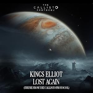Lost Again (Theme From The Callisto Protocol)