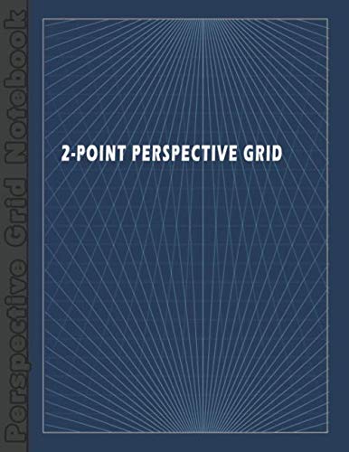 Perspective Note Book Perspective Grid Notebook: 2-Point Perspective Grid - 160 Pages - 8.5 ...