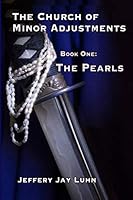 The Pearls (The Church of Minor Adjustments #1) 167086314X Book Cover