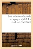  Lettre d\'un médecin de campagne à MM. les étudiants