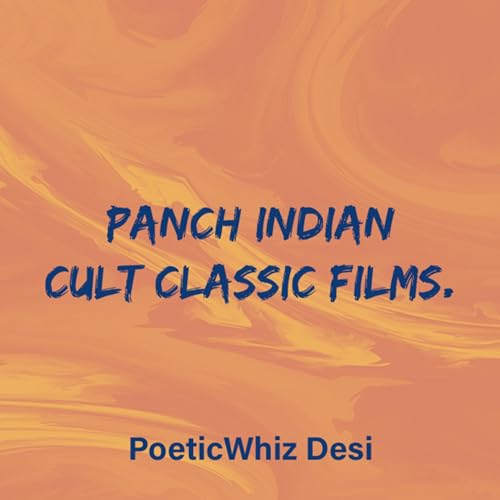 Panch Indian Cult Classic Films.