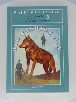 Łysiak na lamach 5 oraz wywiad-rzeka, Old Fashion-Man - Book #5 of the Łysiak na łamach