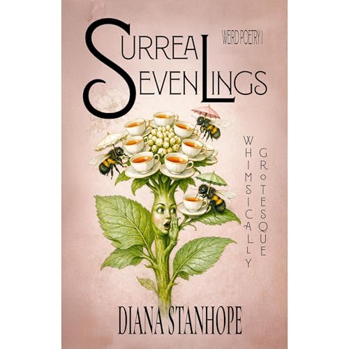 Surreal Sevenlings: Weird Poetry Audiolibro Por Diana Stanhope arte de portada