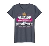Damen Achtung Ihre Majestät Die Installateurin T-Shirt