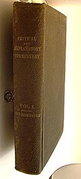 Hardcover A Commentary Critical and Explanatory of the Old and New Testaments (Volume I & II; Complete Two Volume Set) Book