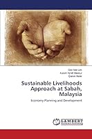Sustainable Livelihoods Approach at Sabah, Malaysia 3659758124 Book Cover
