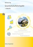  Gesamtwirtschaftliche Aspekte: Industrie