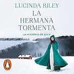 La hermana tormenta (Las Siete Hermanas 2): La historia de Ally