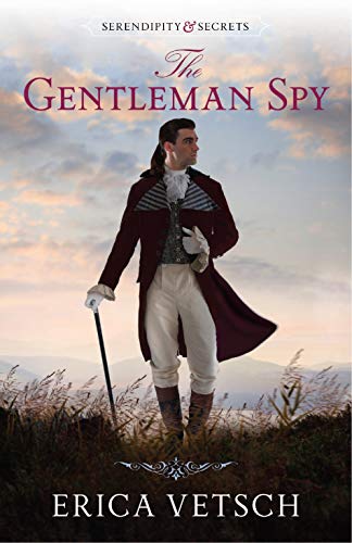 The Gentleman Spy (Serendipity & Secrets Book 2) The Gentleman Spy (Serendipity & Secrets Book 2)