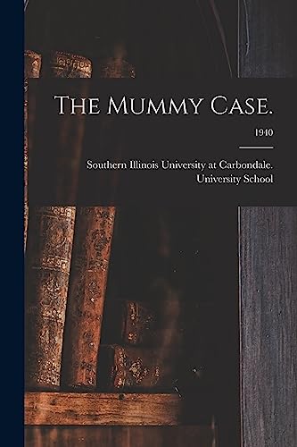 The Mummy Case.; 1940