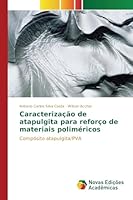 Caracterização de atapulgita para reforço de materiais poliméricos 6130164343 Book Cover