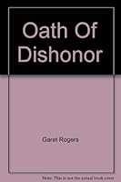 Oath of Dishonor B0006BM6P0 Book Cover