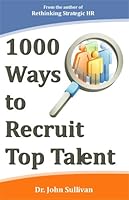 1000 Ways to Recruit Top Talent 1615392092 Book Cover