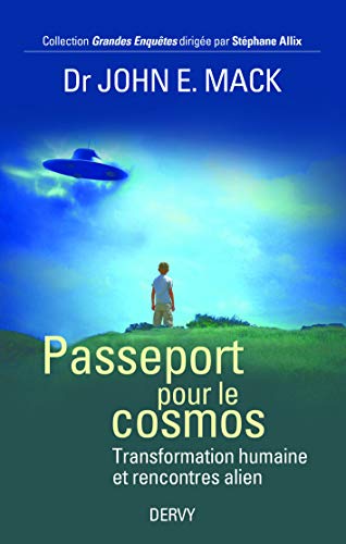 🔉🤗👍📂 Télécharger 📓📗 Passeport pour le cosmos : Transformation humaine et rencontre alien Livre PDF Gratuit