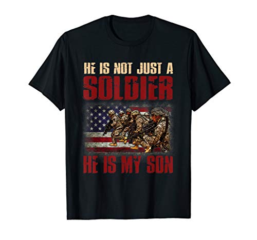 My Son Is A Soldier Proud Army Dad Mom Gift Tshirt T-Shirt My Son Is A Soldier Proud Army Dad Mom Gift Tshirt T-Shirt