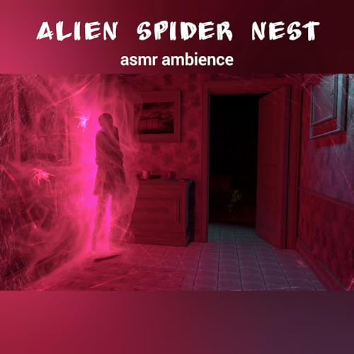 Alien spider nest in an abandoned house | ASMR ambience | creepy atmosphere Podcast Por  arte de portada