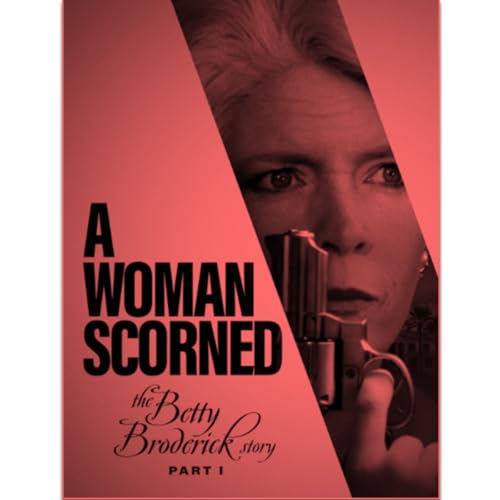 A Woman Scorned: The Betty Broderick Story 1992 A Slug in a Fancy Tie