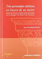 TRES PERSONAJES SATÍRICOS EN BUSCA DE SU AUTOR. Lázaro de Tormes, el atún Lázaro y Caronte en su diálogo con Pedro Luis Farnesio (5)