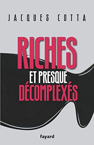  Riches et presque décomplexés Livre eBook France