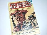  Die grossen Western Top Ausgabe 69 Stakkato, Kelter Wildwest Roman-Heft
