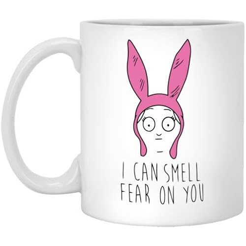 New Funny Louise Belcher Mug: I Can Smell Fear On You Coffee Mug Ceramic white 11 oz