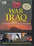 War in Iraq: Road to Baghdad