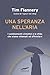 Una Speranza Nell'aria. I Cambiamenti Climatici E La Sfida Che Siamo Chiamati Ad Affrontare - 3