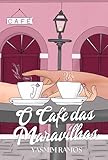 O Café das Maravilhas (Portuguese Edition)