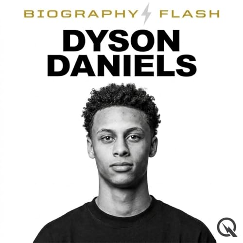 Dyson Daniels Biography Flash: The Kid Who Bet on Himself
