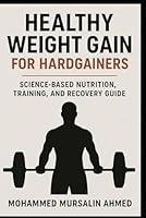 Healthy Weight-Gain Recipes, Shakes, and Meal Plans B0G3X6ZT5Q Book Cover