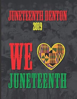 Paperback Juneteenth Denton 2019 Book