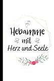  Hebamme Mit Herz Und Seele: Dankeschön Geschenke Hebamme frauen schwangerschaft  linierte Seiten Notizbuch , Ideen, Träume und Wünsche  Schöne Geschenke für Hebamme