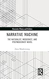 Narrative Machine (Narrative Theory and Culture)