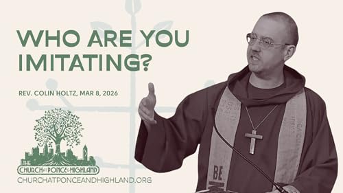 Who are you imitating? - Rev. Colin Holtz