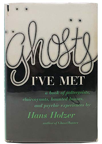 GHOSTS I'VE MET. B0007DOLZA Book Cover