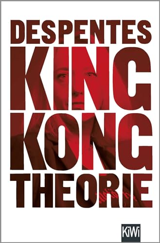 King Kong Theorie von Virginie Despentes