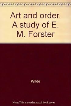 Paperback ART AND ORDER:A STUDY OF E.M.FORSTER. Book