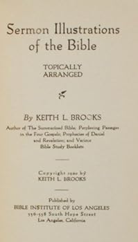 Hardcover Sermon illustrations from the Bible, Topically Arranged Book