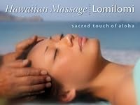 Hawaiian Massage Lomilomi: Sacred Touch of Aloha 0979186706 Book Cover