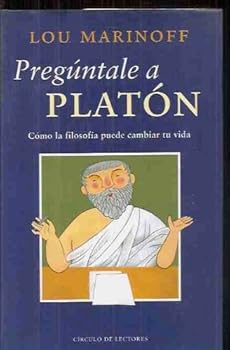 Preguntale a platon: como l...