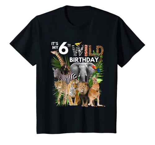 Bambino It's My 6th Wild Birthday Safari Animali Zoo Compleanno Maglietta