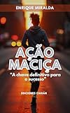 magica pro  Ação maciça : \