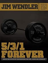 5/3/1 Forever: Simple And Effective Programming for Size, Speed and Strength - coolthings.us