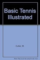 Basic Tennis Illustrated 0486240061 Book Cover