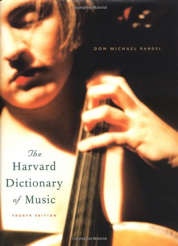 The Harvard Dictionary of Music (Harvard University Press Reference Library)